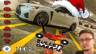My LAST Video of 2019 with Bullets Garage and his EPIC 468 hp Lexus GSF Fail