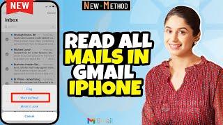 How to read all mails in Gmail iphone | one Click