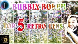 BUBBLE BOKEH ! Top 5 lens You can get CHEAP ! Compare video and photos