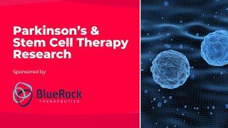 Parkinson’s & Stem Cell Therapy Research | Parkinson Canada