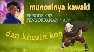 BORUTO EPISODE 187//AO TEWAS,MUNCULNYA KASIN KHOJI & KAWAKI//SUB INDO