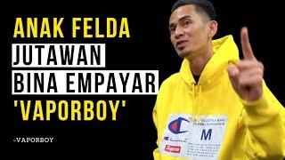 #mausembang | ANAK FELDA JUTAWAN BINA EMPAYAR 'VAPORBOY'