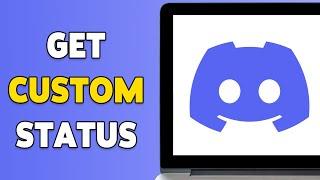 How To Get Custom Status On Discord 2024