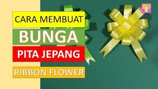 Cara Membuat Bunga dari Pita Jepang | How to Make Flower Ribbon