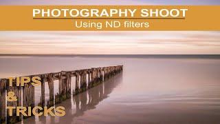 Photography Shoot at the Beach - Tips and Tricks and ND filters