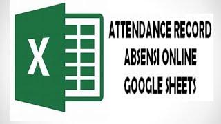 GOOGLE SHEETS TUTORIAL ABSENSI ONLINE#sekolahdigitalkaltim