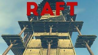 Raft - Building the Giant House Tower! - Raft Storage Room! - Let's Play Raft Game