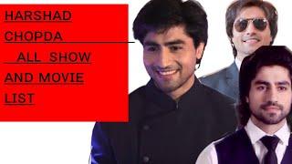 Harshad chopda all shows and movie list #harshadchopda