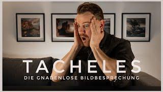 TACHELES - Die gnadenlose Bildbesprechung