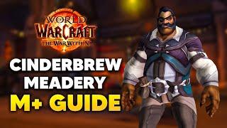 CINDERBREW MEADERY Mythic+ Dungeon Guide | The War Within Season 2