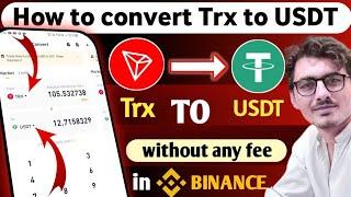 how to convert trx to usdt in binance || Trx ko USDT me kaise convert kare