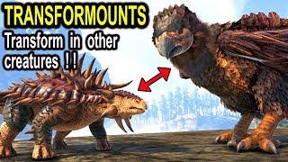 ARK TRANSFORM IN OTHER CREATURES!! BEST CREATURE MOD!! TRANSFORMOUNTS!! Ark Survival Evolved Modded