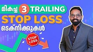 Top 3 Trailing Stop Loss Techniques in Malayalam | Intraday Trading Malayalam | Trading Malayalam