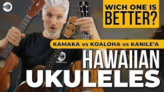 The Ultimate Battle Of The Best Hawaiian #Ukuleles | Kamaka vs KoAloha vs Kanile'a Comparison