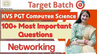 KVS PGT Computer Science| 100+ Most Important Questions| Networking| KVS Questions|Nitasha