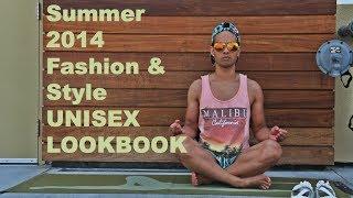 Summer 2014 Fashion & Style Unisex Lookbook