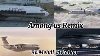 Plane crash~ Among us Remix | By:Mehdi_Aviation