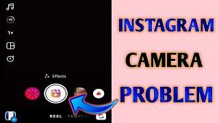 Instagram Camera Problem // Instagram Reels Camera Problem