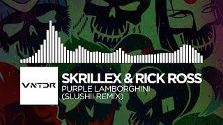 Skrillex & Rick Ross - Purple Lamborghini (Slushii Remix)