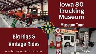 America's Trucking Heritage: Iowa 80 Trucking Museum Tour