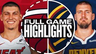 Game Recap: Nuggets 135, Heat 122