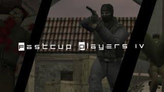 [CS 1.6] FASTCUP PLAYERS 4