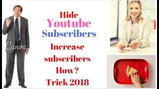 How to hide youtube subscribers count 2018?