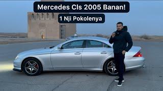 Birinji Banan! Mercedes Cls 2005 !