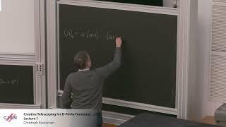 Christoph Koutschan : Creative telescoping for D-finite functions - Lecture  1