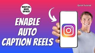 Enable Instagram Auto Caption Reels