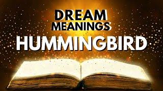 Dream Meaning of Hummingbird