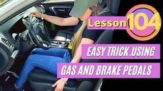 How To Control The Gas and Brake Pedals/Automatic Car/Driving Class 104