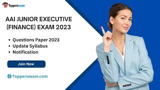 AAI JUNIOR EXECUTIVE FINANCE Update Syllabus 2023, Salary, Exam Pattern, Important Questions