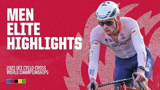 Men Elite Highlights | 2023 UCI Cyclo-cross World Championships