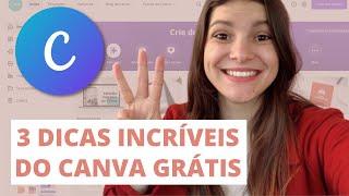 3 DICAS INCRÍVEIS DO CANVA | truques do Canva grátis que vão facilitar seu dia a dia!