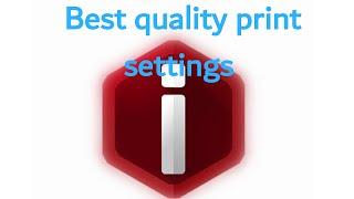 best quality settings in ideamaker for ender3/geeetech a10 printers