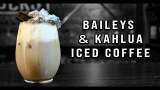 Drinks With Kahlua | Baileys and Kahlua Iced Coffee | Booze On The Rocks