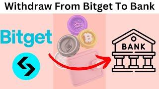 How To Withdraw Money From Bitget To Bank Account 2024 (Step-by-Step)