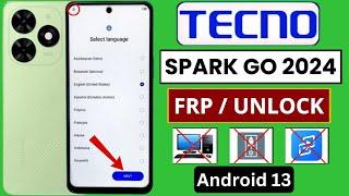 Tecno Spark GO 2024 (BG6) FRP Bypass Android 13 Without PC | Activity Launcher Not Working 2024