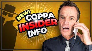 COPPA INSIDER Update!!! What MORE YouTube Is HIDING