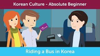 How to Ride A Bus in Korea | Innovative Korean