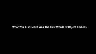 The First Words Of Object Endless #FirstOEWords