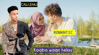 CALI ZAKI  ROMANTIC | KAABA WAAN HELAY | OFFICIAL MUSIC VIDEO 2021