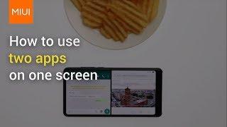 MIUI 10: How To Use Two Apps On One Screen