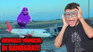 LAGI ASIK LIBURAN GRIMACE MENYERANG BANDARA!!! BOCIL PANIK GAK JADI BERANGKAT!!!