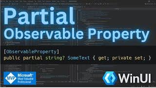 WinUI Partial Observable Property (preview)