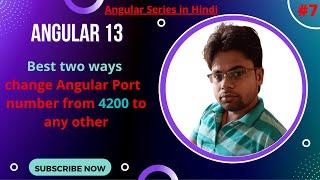 #7 Best two way to change angular port | How to change angular port from 4200 to any other #angular