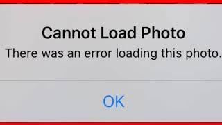 Cannot Load Photo Fix There was an error loading this photo in iPhone 5.6.7.8.9.11.12.13 mini & Pro