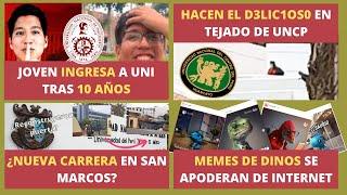 Joven ingresa a la UNI tras 10 años| Dinoprofesiones | D3lic1os0 en tejado UNCP| NOTIU#4