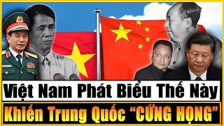 Phát Biểu ĐANH THÉP Của Tướng Phan Văn Giang Và TBT Lê Duẩn Có Điểm Chung Khiến TQ CỨNG HỌNG CÂM NÍN